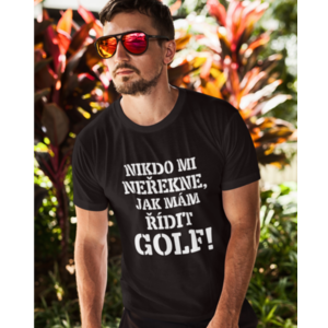 Vtipné tričko nikdo mi neřekne Golf obraz
