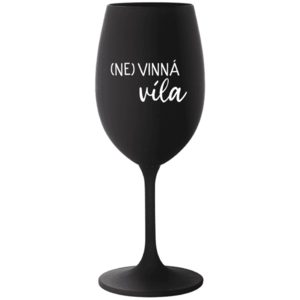 (NE)VINNÁ VÍLA - černá sklenice na víno 350 ml obraz