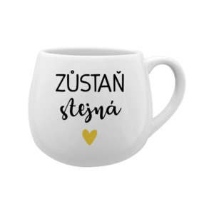 ZŮSTAŇ STEJNÁ - bílý keramický hrníček 300 ml obraz