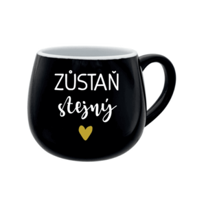 ZŮSTAŇ STEJNÝ - černý keramický hrníček 300 ml obraz