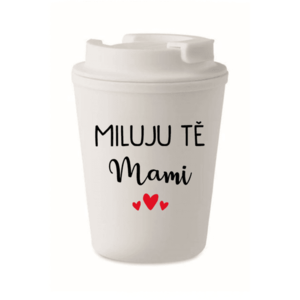 MILUJU TĚ MAMI - bílý termohrnek 300 ml obraz