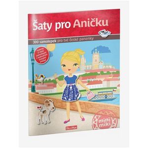 Šaty pro ANIČKU ─ Kniha samolepek obraz