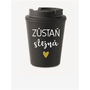 ZŮSTAŇ STEJNÁ - černý termohrnek 300 ml obraz